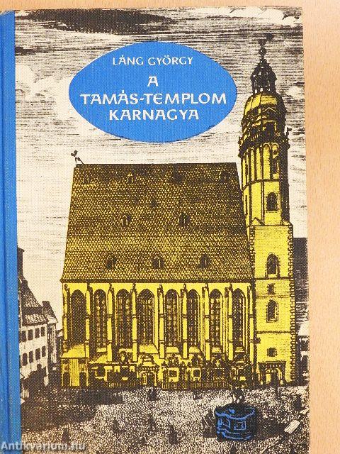 A Tamás-templom karnagya