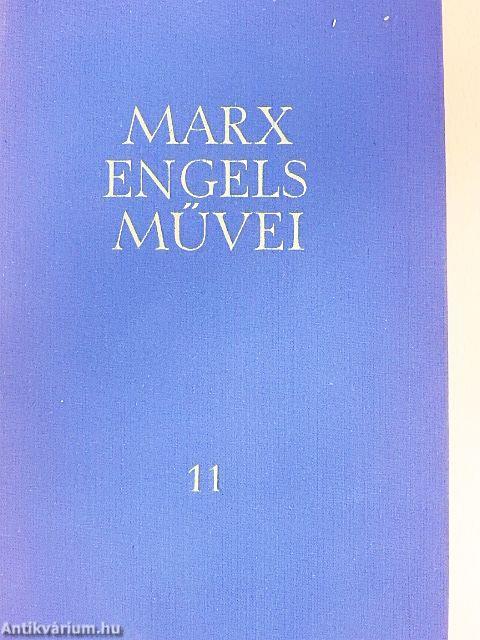 Karl Marx és Friedrich Engels művei 11.