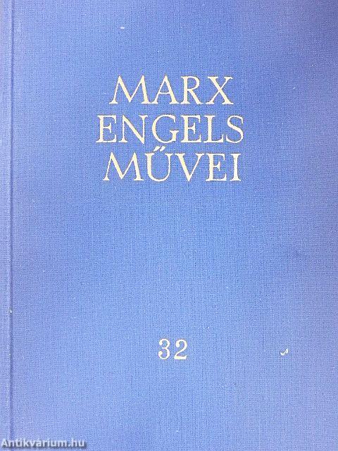 Karl Marx és Friedrich Engels művei 32.