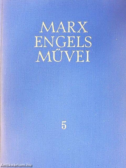 Karl Marx és Friedrich Engels művei 5.