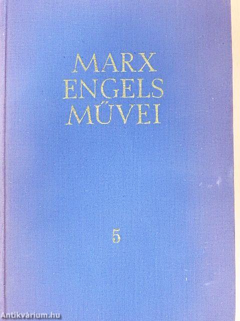 Karl Marx és Friedrich Engels művei 5.