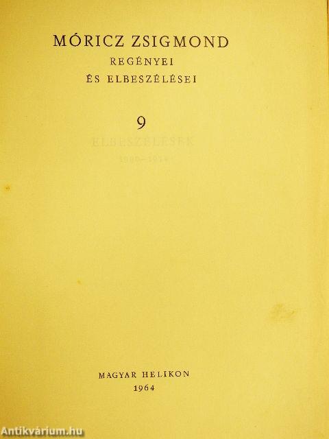 Móricz Zsigmond regényei és elbeszélései 9.