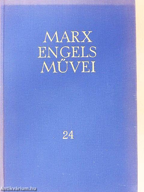 Karl Marx és Friedrich Engels művei 24.