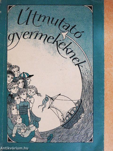 Útmutató gyermekeknek