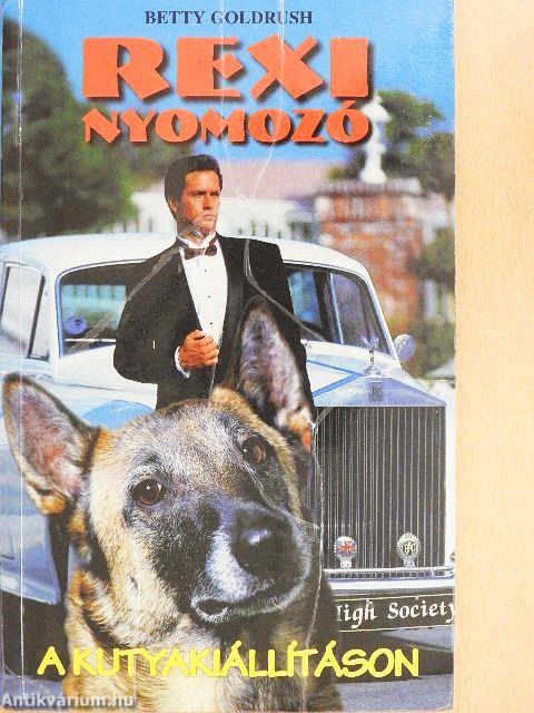 Rexi nyomozó a kutyakiállításon