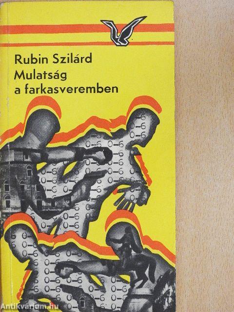 Mulatság a farkasveremben