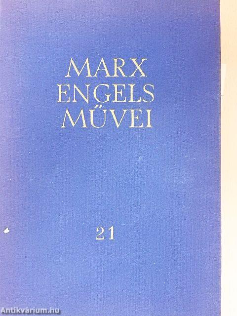 Karl Marx és Friedrich Engels művei 21.