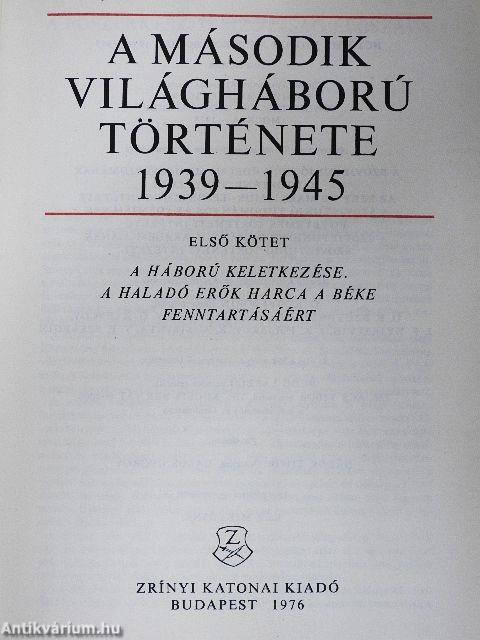 A második világháború története 1939-1945. 1.