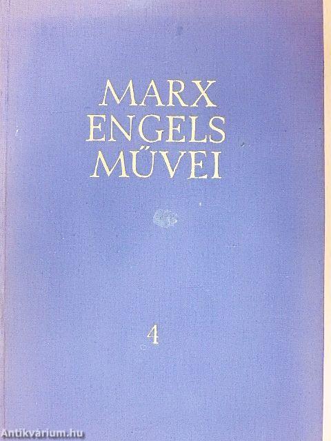 Karl Marx és Friedrich Engels művei 4.