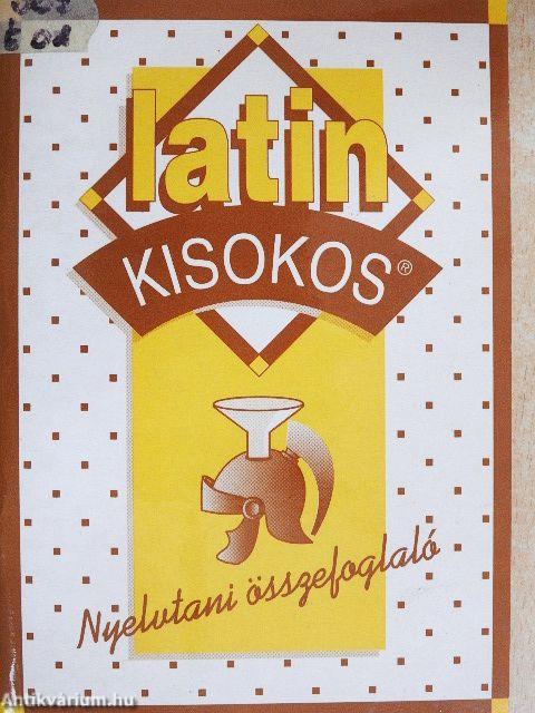 Latin kisokos - Nyelvtani összefoglaló