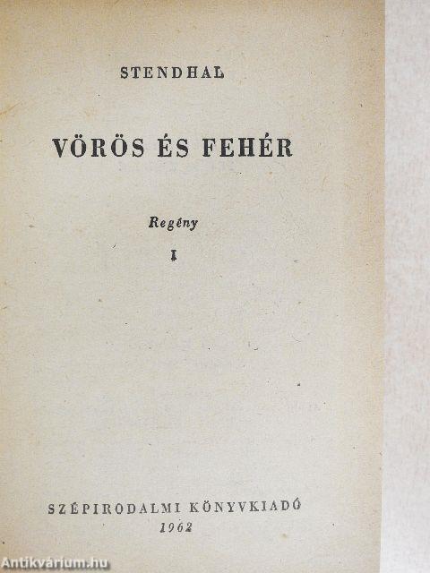 Vörös és fehér I-III.