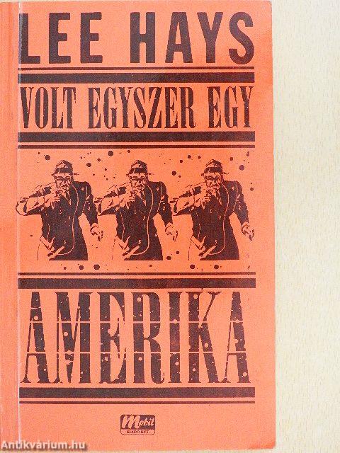 Volt egyszer egy Amerika