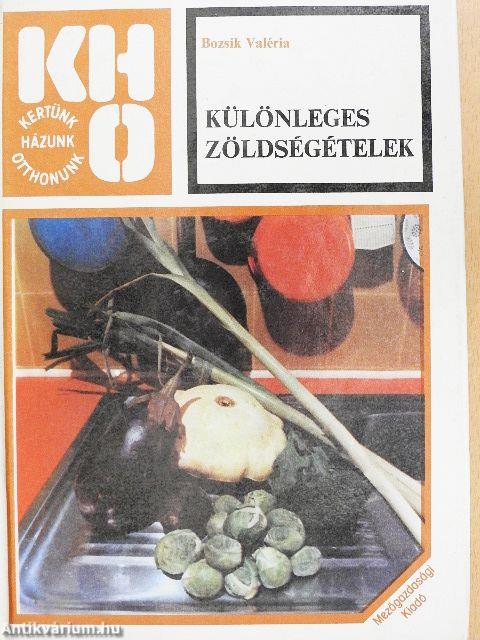 Különleges zöldségételek