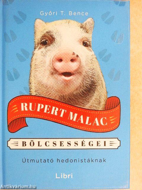 Rupert malac bölcsességei