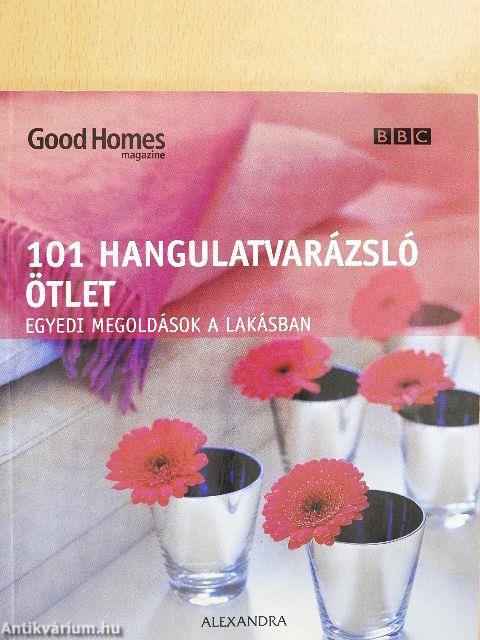 101 hangulatvarázsló ötlet