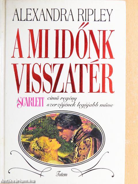 A mi időnk visszatér