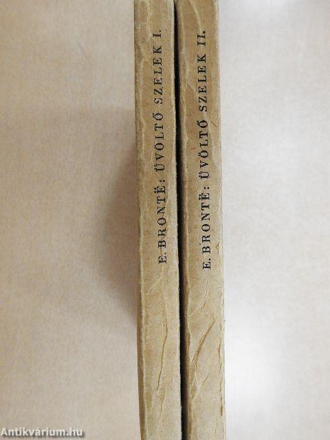 Üvöltő szelek I-II.