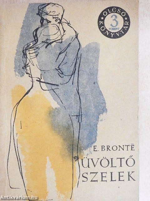 Üvöltő szelek I-II.