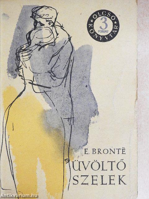 Üvöltő szelek I-II.