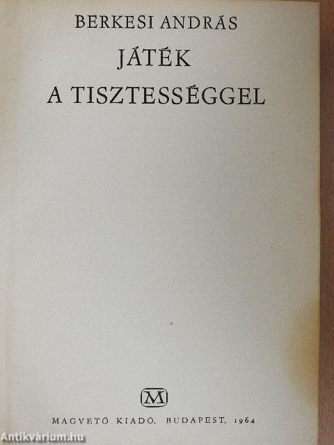 Játék a tisztességgel