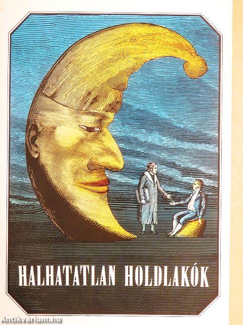 Halhatatlan holdlakók