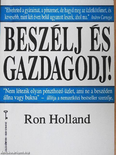 Beszélj és gazdagodj!