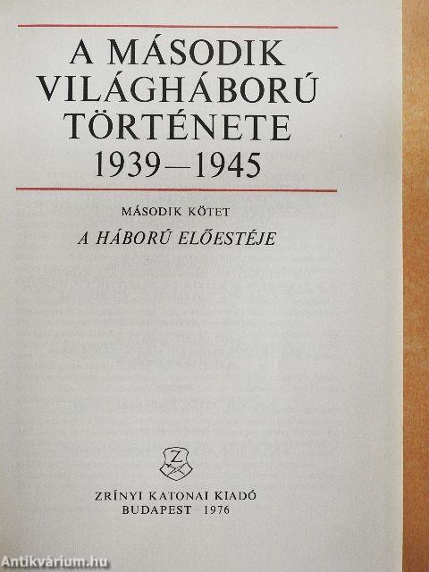 A második világháború története 1939-1945. 2.