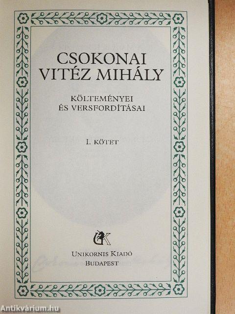 Csokonai Vitéz Mihály költeményei és versfordításai I-II.