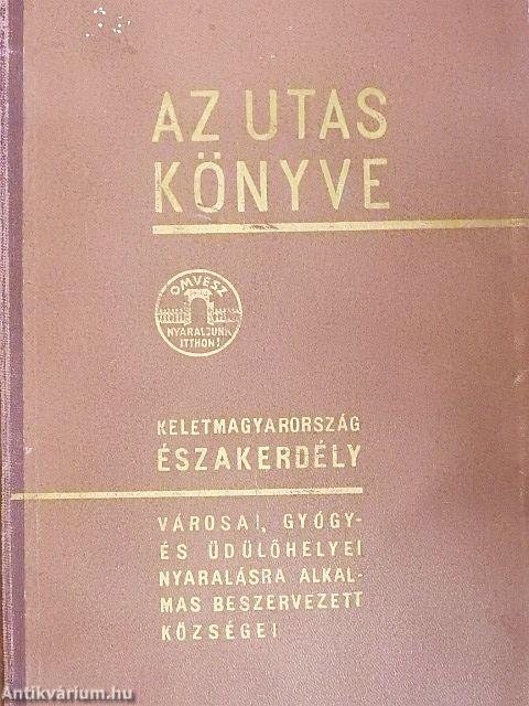 Az utas könyve - Keletmagyarország, Északerdély