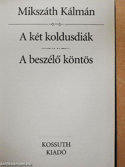 A két koldusdiák/A beszélő köntös