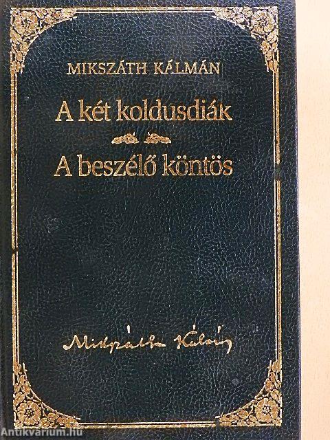 A két koldusdiák/A beszélő köntös