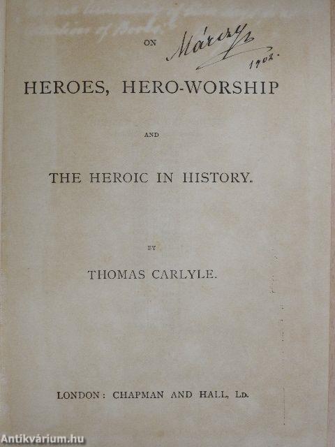 On Heroes, Hero-Worship and the Heroic in History