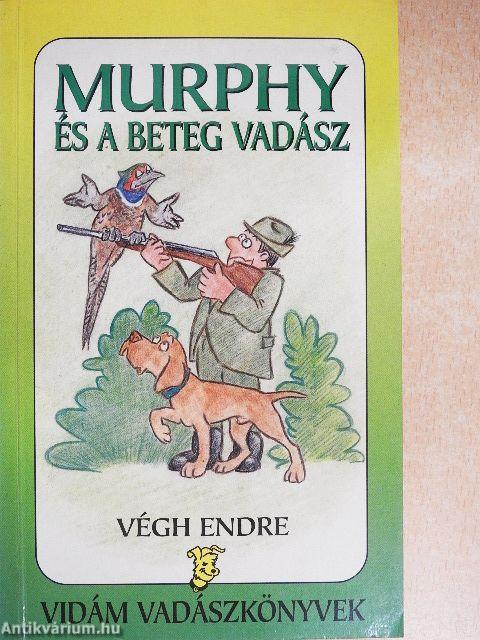 Murphy és a beteg vadász