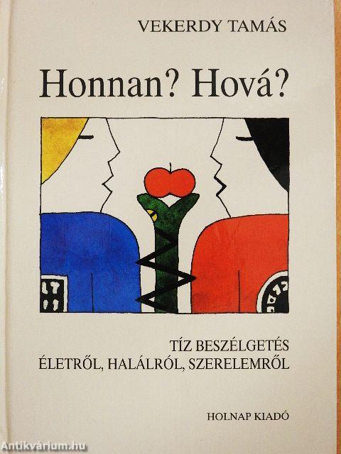 Honnan? Hová?