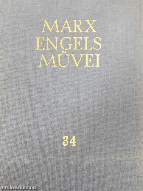 Karl Marx és Friedrich Engels művei 34.