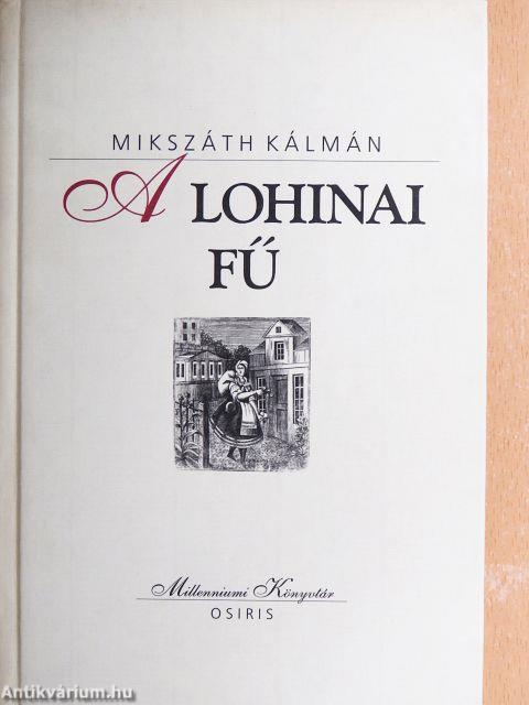 A lohinai fű