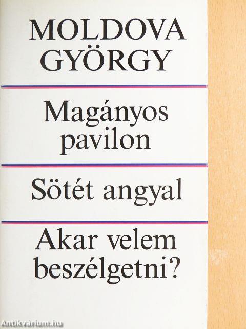 Magányos pavilon/Sötét angyal/Akar velem beszélgetni?