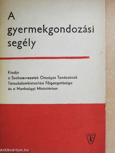 A gyermekgondozási segély