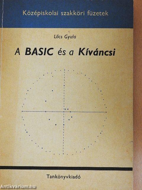 A Basic és a Kíváncsi