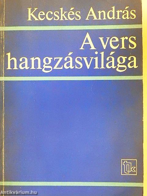 A vers hangzásvilága