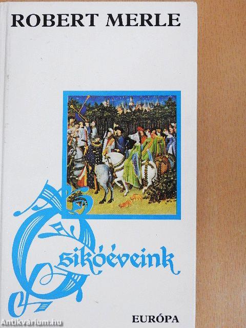 Csikóéveink