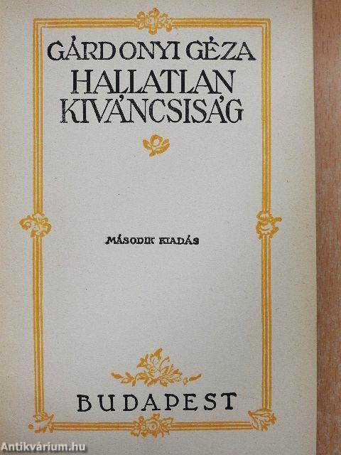 Hallatlan kiváncsiság