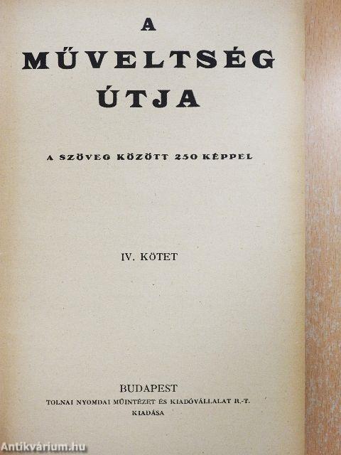A műveltség útja IV.