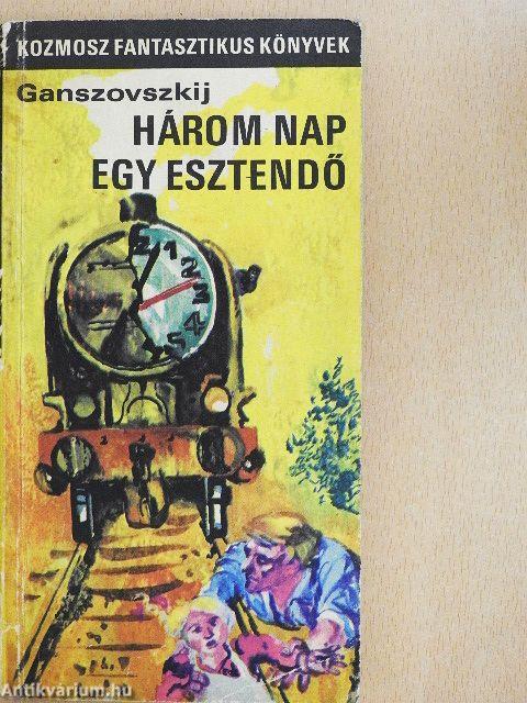 Fénykörben/Három nap egy esztendő