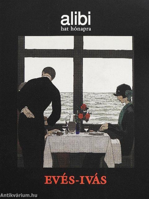 Alibi hat hónapra 1.