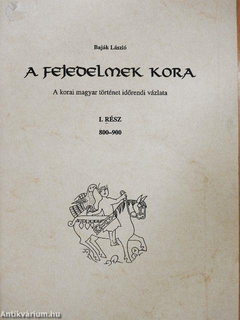 A fejedelmek kora I.