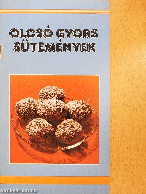 Olcsó gyors sütemények
