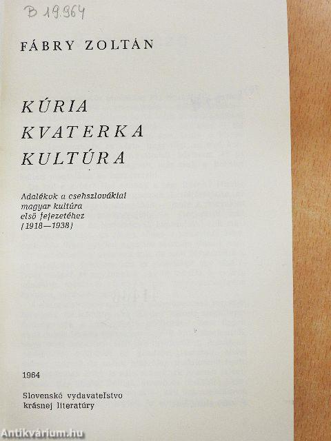 Kúria, kvaterka, kultúra