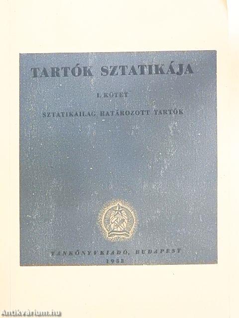 Tartók sztatikája I.