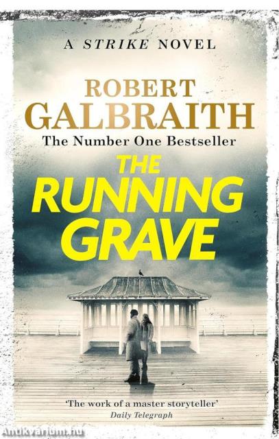 THE RUNNING GRAVE (CORMORAN STRIKE SERIES BOOK 7)